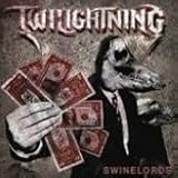 TWILIGHTNING - Swinelords