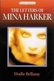 The Letters of Mina Harker (Library of American Fiction) [Paperback] [2004] 1 Ed. Dodie Bellamy, Dennis Cooper