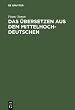 Das �bersetzen aus dem Mittelhochdeutschen