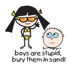 BOYS ARE STUPID T-SHRIT - BOYS ARE STUPID BURY THEM IN SAND!