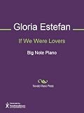 If We Were Lovers Sheet Music