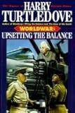 Worldwar : upsetting the balance