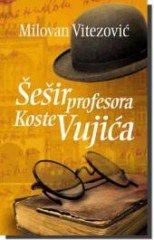 Sesir profesora Koste Vujica