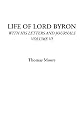 Life of Lord Byron (With His Letters and Journals, Volume VI)