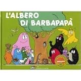 Barbapapà. Vol. 8 L'albero di Barbapapà