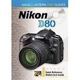 Magic Lantern Guides: DVD- Nikon D80