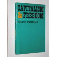 Capitalism & Freedom: A Leading Economist's View of the Proper Role of Competitive Capitalism