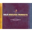 Useless Trinkets: B Sides, Soundtracks, Rarities and Unreleased 1996-2007 (2CD+DVD) by Eels
