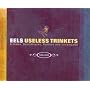Useless Trinkets: B Sides, Soundtracks, Rarities and Unreleased 1996-2006 (2CD+DVD)