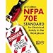 NFPA 70E: Standard for Electrical Safety in the Workplace 2012 Edition
