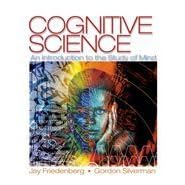 Cognitive Science: An Introduction to the Study of Mind