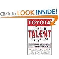 Toyota Talent: Developing Your People the Toyota Way