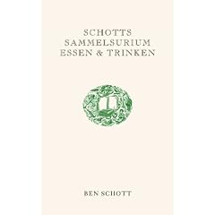 Schotts Sammelsurium Essen & Trinken: Geschenkbuchedition