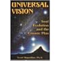 Universal Vision: Soul Evolution and the Cosmic Plan