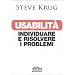 Usabilit�. Individuare e risolvere i problemi