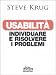 Usabilità. Individuare e risolvere i problemi