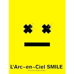 バンドスコア L’Arc~en~Ciel / SMILE (Official band score)