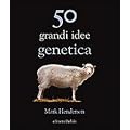 Cinquanta grandi idee di genetica