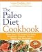 Books : The Paleo Diet Cookbook 1st (first) edition Text Only