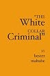 "The White Collar Criminal"
