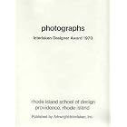 PHOTOGRAPHS: INTERLAKEN DESIGNER AWARD 1970 - RHODE ISLAND SCHOOL OF DESIGN by HARRY). Callahan, Harry. With a Foreward Hugo Weber. CALLAHAN
