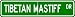 Tibetan Mastiff STREET SIGN ~ High Quality Aluminum ~ Dog Lover