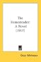 The Homesteader: A Novel (1917)