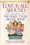Love Is All Around: The Making of the Mary Tyler Moore Show