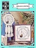 Dream Catcher (Reflections of the High Desert, Leaflet 12)