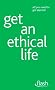 Get an Ethical Life (Flash)