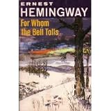 For Whom the Bell Tolls (The Scribner library) ~ Ernest Hemingway