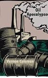 Oil Apocalypse