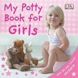 My Potty Book for Girls (Dk Preschool)