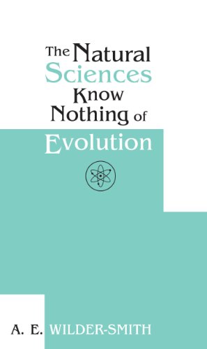 The Natural Sciences Know Nothing of Evolution