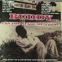 Buddy Can You Spare Me a Dime - The Best of Bluegrass and Early Americana
