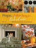 Hogar, dulce hogar... todo el año: Todo lo que necesitas para tus manualidades (Ilustrados (oceano Ambar))
