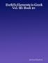 Euclid's Elements in Greek: Vol. III: Book 10