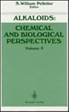 Alkaloids: Chemical and Biological Perspectives 8
