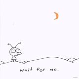 Wait for Me