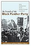 In Search of the Black Panther Party: New Perspectives on a Revolutionary Movement