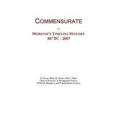 Commensurate: Webster's Timeline History, 387 BC - 2007