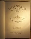 As I trace again thy winding hill : Harrow on the Hill : a tapestry of prose and verse