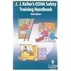 J. J. Keller's OSHA Safety Training Handbook