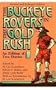 Buckeye Rovers In Gold Rush: An Edition Of Two Diaries
