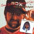 Sean Tyla's Just Popped Out + Redneck In Babylon
