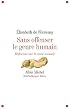 Sans offenser le genre humain : R�flexions sur la cause animale