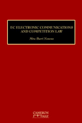 EC Electronic Communications and Competition Law