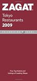 Zagat 2009 Tokyo Restaurants (Zagat Survey: Tokyo Restaurants)