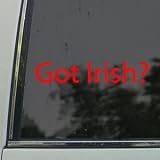 Got Irish? Red Decal Notre Dame Car Truck Window Red Sticker