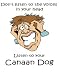 Don't listen to the voices in your head Listen to your Canaan Dog Mug for Coffee / Hot Beverage 11 oz. YELLOW